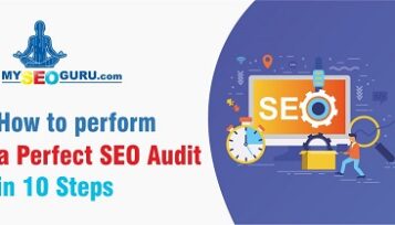 How to perform a Perfect SEO Audit in 10 Steps